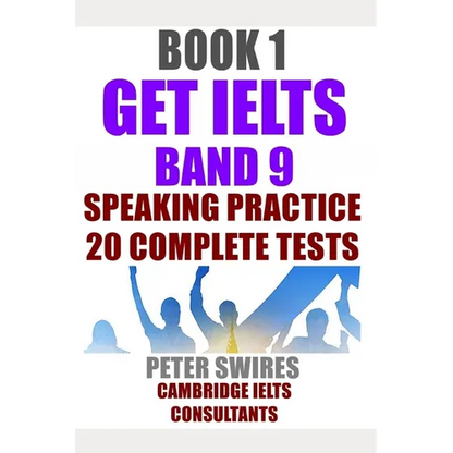 GET IELTS BAND 9 - Speaking Practice: Ten complete IELTS speaking practice tests - Paperback