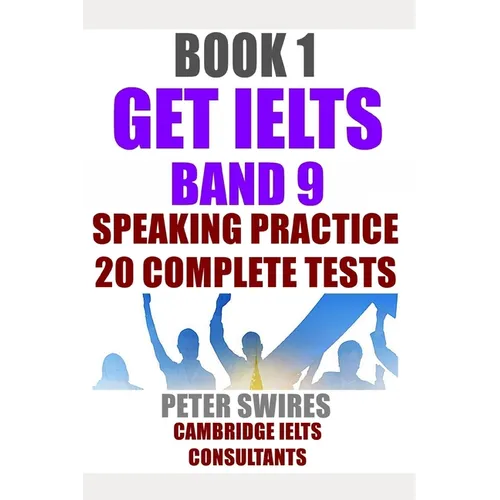 GET IELTS BAND 9 - Speaking Practice: Ten complete IELTS speaking practice tests - Paperback