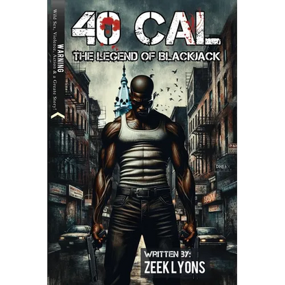 40 Cal: The legend of BlackJack - Paperback