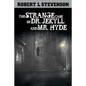 The Strange Case of Dr. Jekyll and Mr. Hyde - Paperback