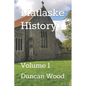 Matlaske History: Volume 1 - Paperback