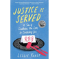 Justice Is Served: A Tale of Scallops, the Law, and Cooking for Rbg - Paperback