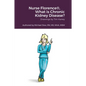 Nurse Florence(R), What is Chronic Kidney Disease? - Paperback