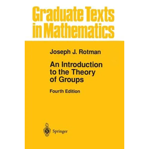 An Introduction to the Theory of Groups - Paperback