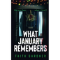 What January Remembers - Paperback
