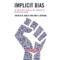 Implicit Bias: An Educator's Guide to the Language of Microaggressions - Hardcover