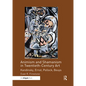 Animism and Shamanism in Twentieth-Century Art: Kandinsky, Ernst, Pollock, Beuys - Paperback