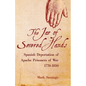 Jar of Severed Hands: Spanish Deportation of Apache Prisoners of War, 1770-1810 - Hardcover