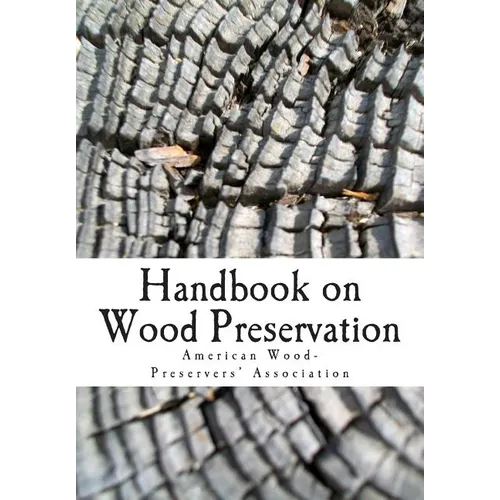 Handbook on Wood Preservation - Paperback