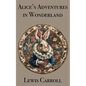 Alice's Adventures in Wonderland - Paperback