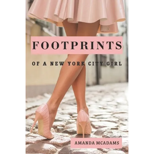 FOOTPRINTS of a New York City Girl - Paperback