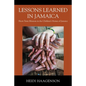 Lessons Learned in Jamaica: Short-Term Missions in the Children's Homes of Jamaica - Paperback