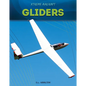 Gliders - Library Binding