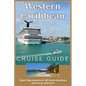 Western Caribbean Cruise Guide: Expert tips on ports of call, best excursions, when to go and more - Paperback
