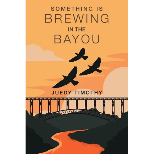 Something Brewing in the Bayou - Paperback