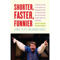 Shorter, Faster, Funnier: Comic Plays and Monologues - Paperback