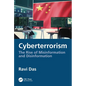 Cyberterrorism: The Rise of Misinformation and Disinformation - Paperback