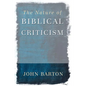 The Nature of Biblical Criticism - Paperback