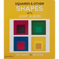 Squares & Other Shapes: With Josef Albers - Board Book