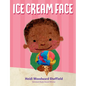 Ice Cream Face - Hardcover