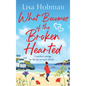 What Becomes of the Broken Hearted - Hardcover