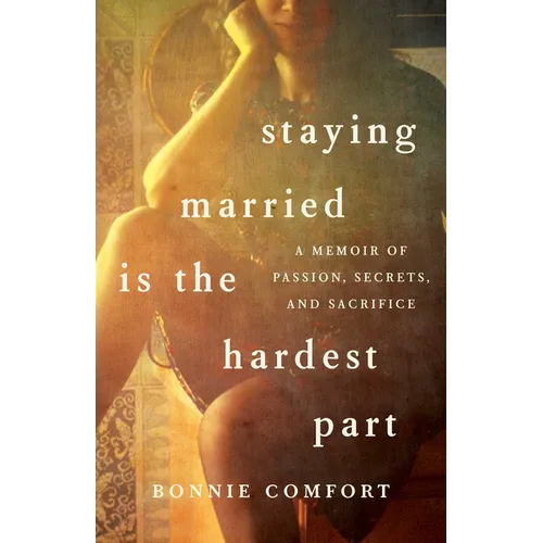 Staying Married Is the Hardest Part - Paperback
