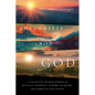 Encounters with God: A collection of true stories of healings, knowings, answers to prayer, and other uncanny events - Paperback