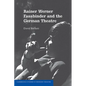 Rainer Werner Fassbinder and the German Theatre - Paperback