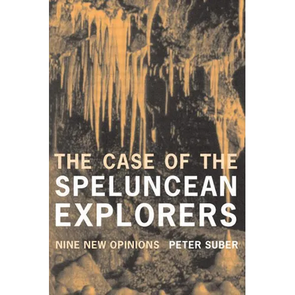 The Case of the Speluncean Explorers: Nine New Opinions - Paperback