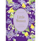 Little Women: Illustrations by Marjolein Bastin - Hardcover