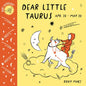 Baby Astrology: Dear Little Taurus - Board Book