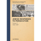 Jewish Responses to Persecution: 1944-1946 - Hardcover