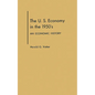 U. S. Economy in the 1950s: An Economic History - Hardcover