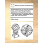 The Description and Use of a New Portable Orrery; On a Most Simple Construction, Representing in Two Parts-The Motions, and Phænomena of the Planetary - Paperback