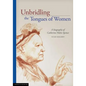 Unbridling the Tongues of Women: A biography of Catherine Helen Spence - Paperback