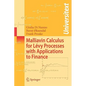 Malliavin Calculus for Lévy Processes with Applications to Finance - Paperback