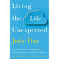 Living the Life Unexpected: How to Find Hope, Meaning and a Fulfilling Future Without Children - Paperback
