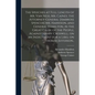 The Speeches at Full Length of Mr. Van Ness, Mr. Caines, the Attorney-general [Ambrose Spencer] Mr. Harrison, and General Hamilton, in the Great Cause - Paperback