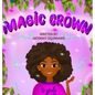 Magic Crown - Hardcover