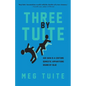 Three by Tuite: Her Skin is a Costume; Domestic Apparitions; Bound by Blue - Paperback