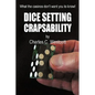Dice Setting Crapsability - Paperback