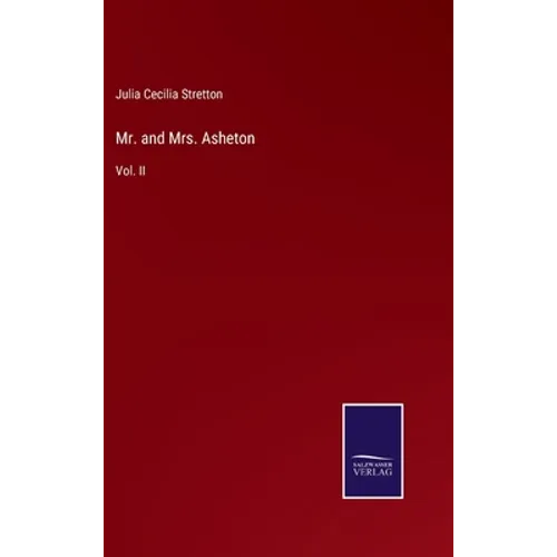Mr. and Mrs. Asheton: Vol. II - Hardcover