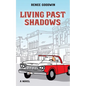 Living Past Shadows - Paperback