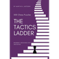 The Tactics Ladder - Beginner II: 500 Chess Puzzles, 800 Rating level, 2nd edition - Paperback