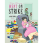 When Mommy Went on Strike - Paperback