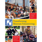 Transforming Museum Volunteering: A Practical Guide for Engaging 21St Century Volunteers - Paperback