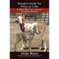 Breeders Guide for Fillys or Colts: A Must Have for Anyone Breeding Horses - Paperback