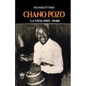 Chano Pozo: La vida (1915-1948) - Paperback
