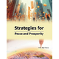 Strategies for Peace and Prosperity - Paperback