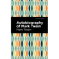 Autobiography of Mark Twain - Hardcover